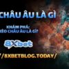 Kèo Châu Âu Là Gì? Bí Kíp Soi Kèo 1×2 Ăn Tiền Nhà Cái 8xbet