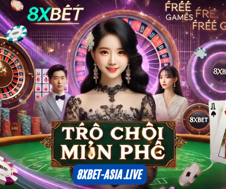 Khám Phá Kho Trò Chơi Miễn Phí 8xbet Cho Người Mới
