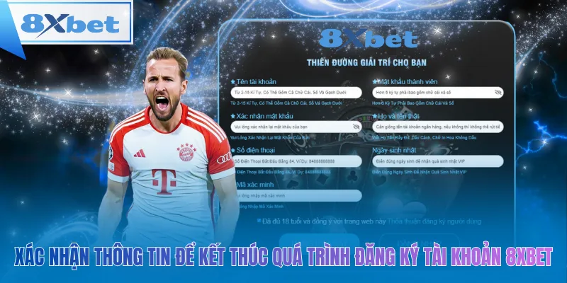 Xác nhận thông tin để kết thúc quá trình đăng ký tài khoản 8xbet